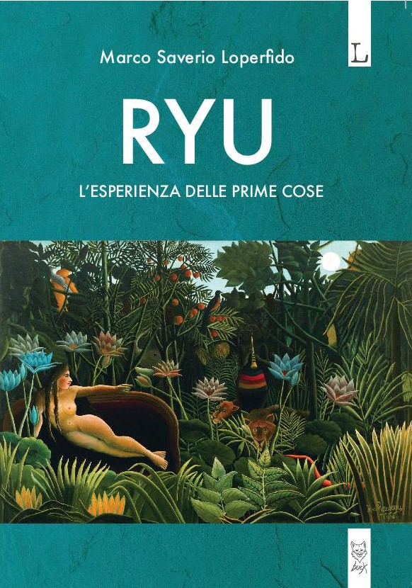"Ryu - L'esperienza delle prime cose"