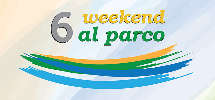 6 weekend al parco. Iniziative e spettacoli dal 3 al 5 luglio
