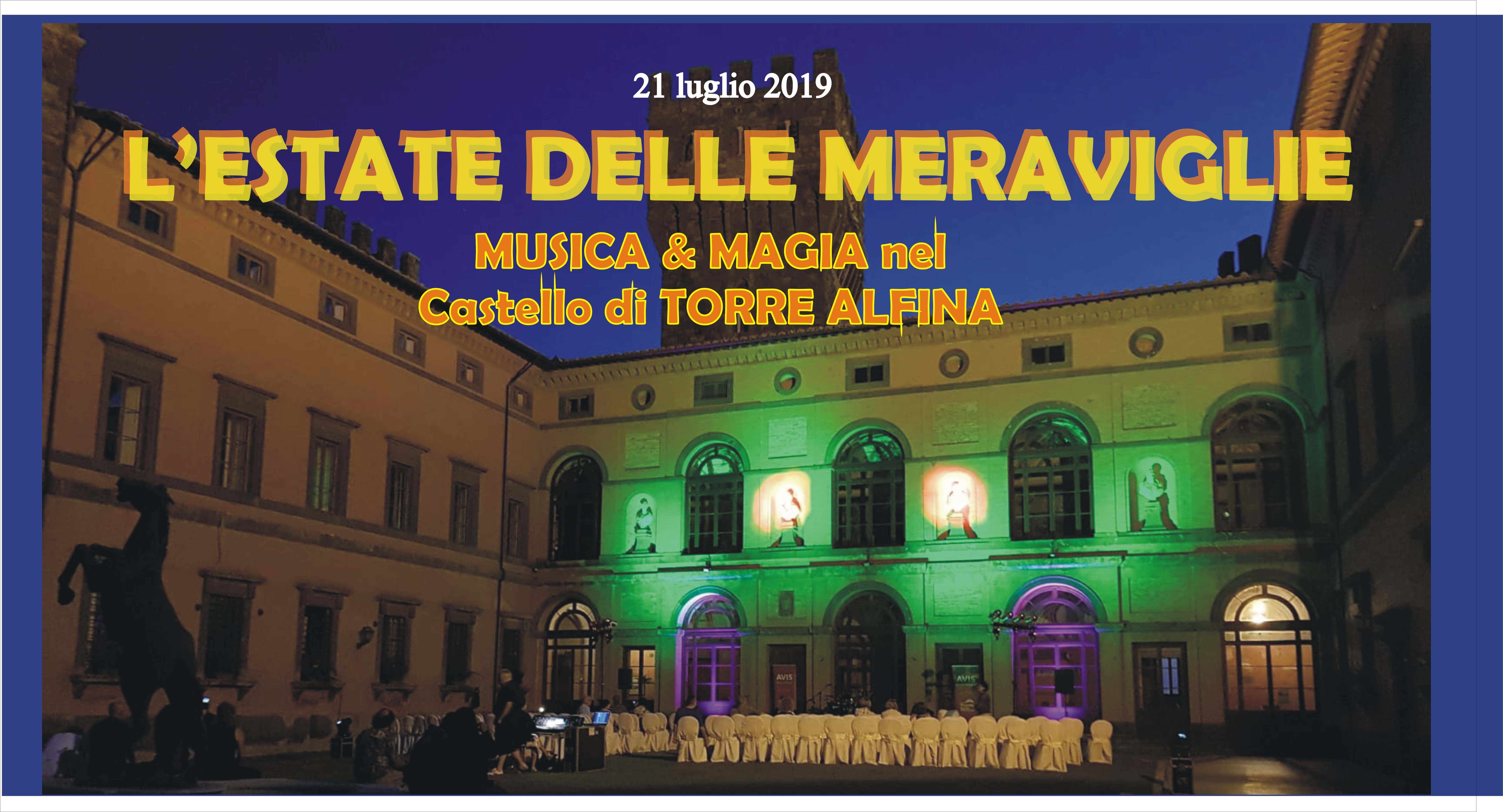 MUSICA & MAGIA nel castello di TORRE ALFINA