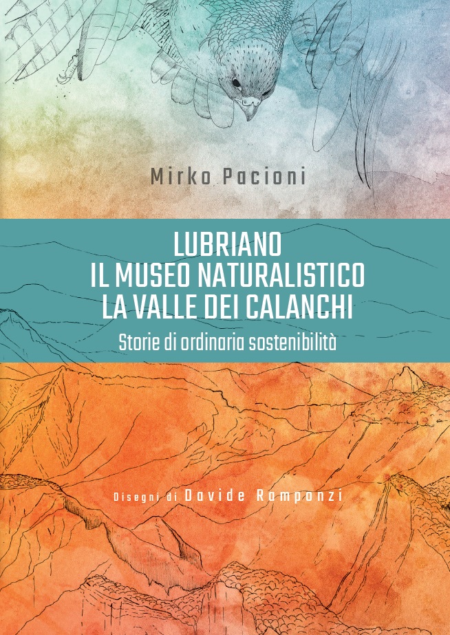 LUBRIANO. IL MUSEO NATURALISTICO. LA VALLE DEI CALANCHI