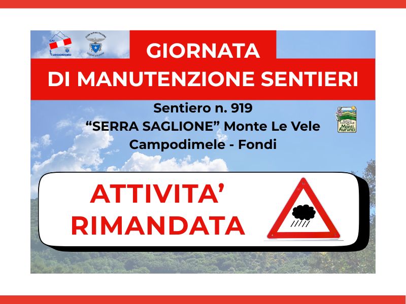 Rinvio giornata di manutenzione sentieri nel Parco dei Monti Aurunci