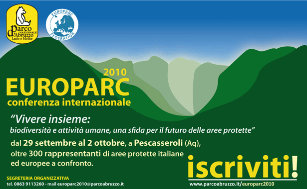Europarc Conference 2010 : nel Parco Nazionale D'Abruzzo, Lazio e Molise ... un'occasione da non perdere!