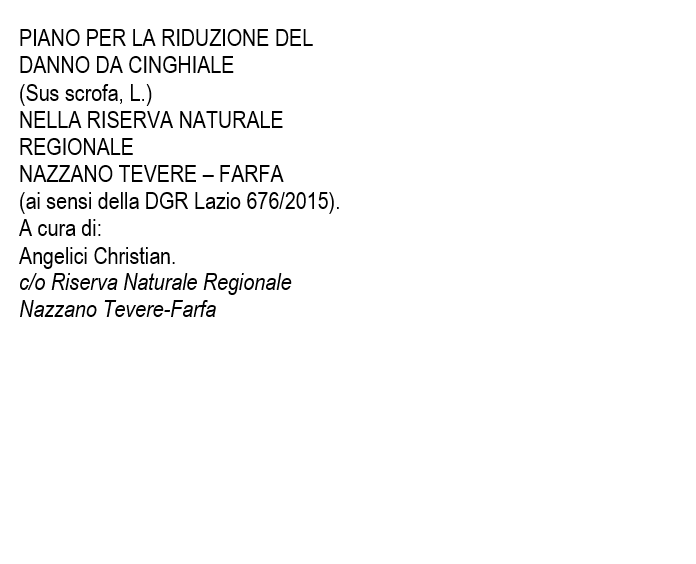 Piano per la riduzione del danno da cinghiale nella Riserva Naturale Regionale Nazzano, Tevere-Farfa