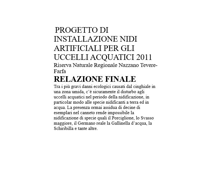Progetto di installazione nidi artificiali per gli uccelli acquatici 2011. Relazione finale