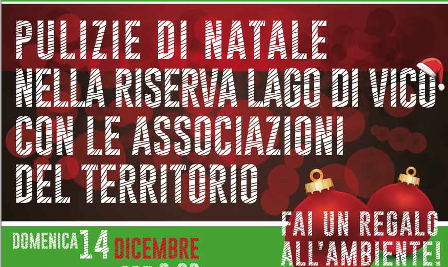 PULIZIE DI NATALE NELLA RISERVA LAGO DI VICO CON LE ASSOCIAZIONI DEL TERRITORIO