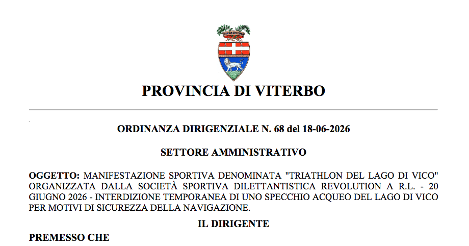 MANIFESTAZIONE SPORTIVA DENOMINATA "TRIATHLON DEL LAGO DI VICO" del 20 GIUGNO 2026 - INTERDIZIONE TEMPORANEA DI UNO SPECCHIO ACQUEO DEL LAGO DI VICO PER MOTIVI DI SICUREZZA DELLA NAVIGAZIONE