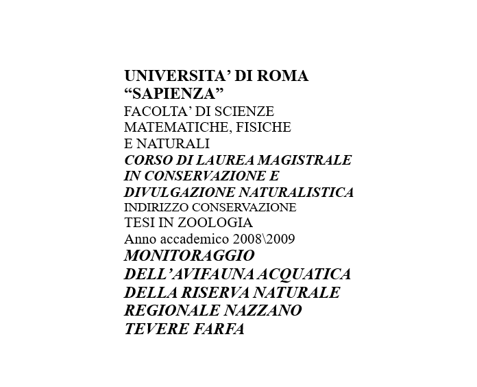 Monitoraggio dell'avifauna acquatica nella Riserva Naturale Regionale Nazzano, Tevere-Farfa - tesi di laurea